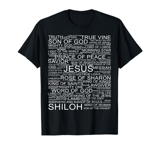 Funny All The Names of Jesus Christ Gift T-Shirt