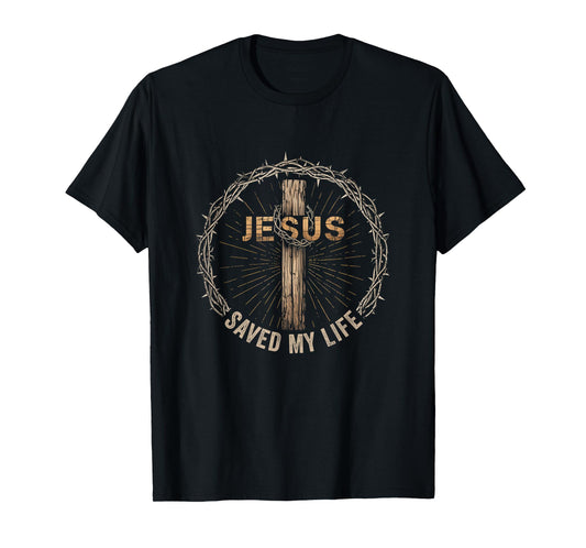 Jesus Saved My Life Christian Religious Bible Church T-Shirt