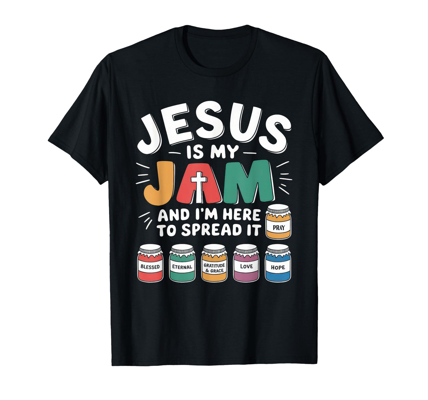 Jesus is My Jam Tshirt Men Women Christian Bible Verse T-Shirt