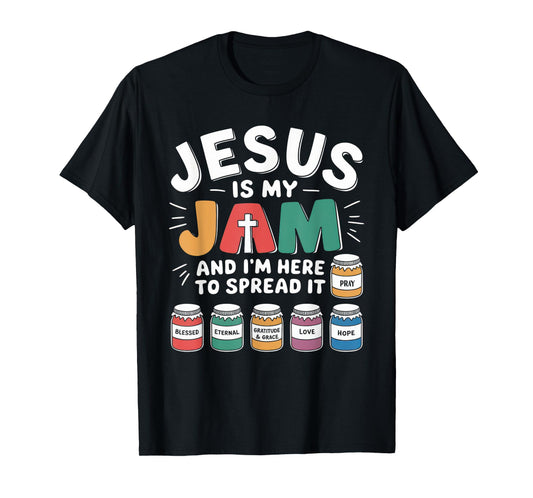 Jesus is My Jam Tshirt Men Women Christian Bible Verse T-Shirt