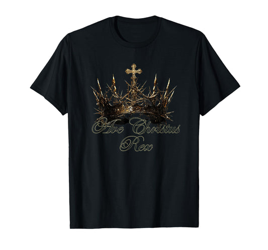 Ave Christus Rex Crown of Thorns Religious Gifts Apparel T-Shirt