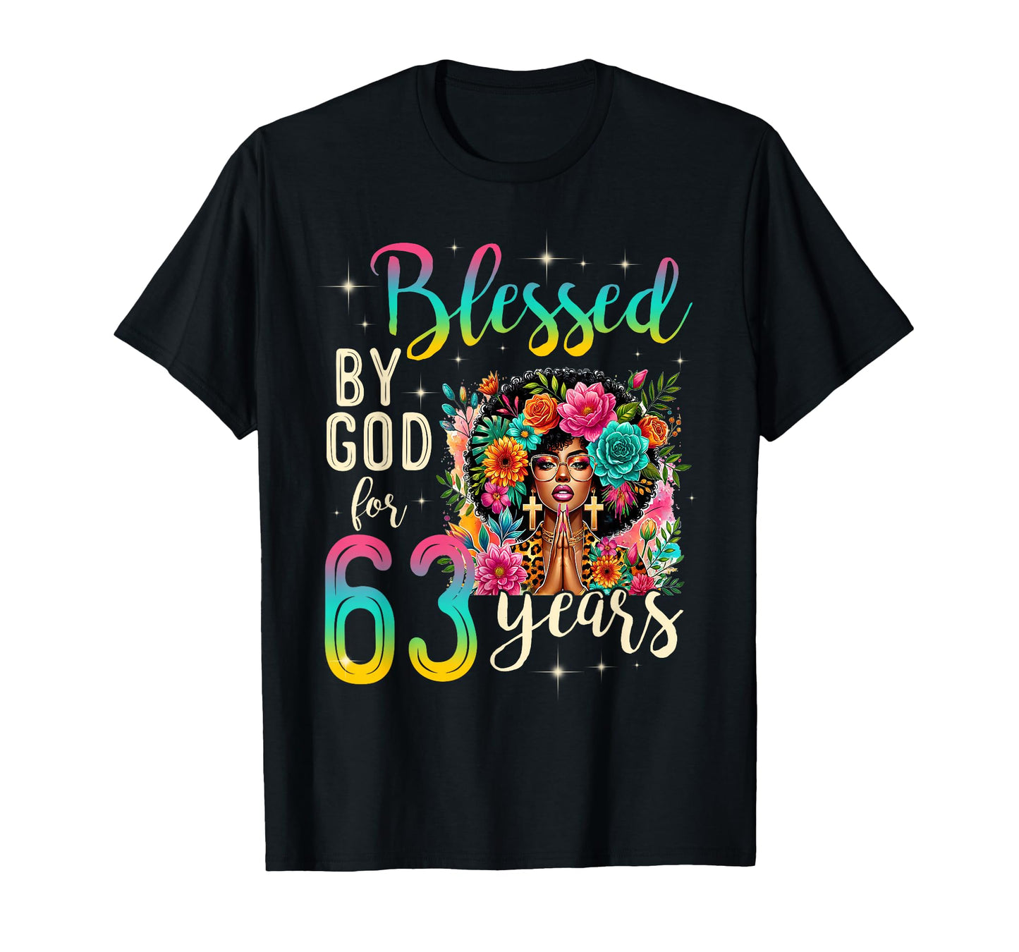 Black Girl Blessed by God for 63 Years Christian Birthday T-Shirt