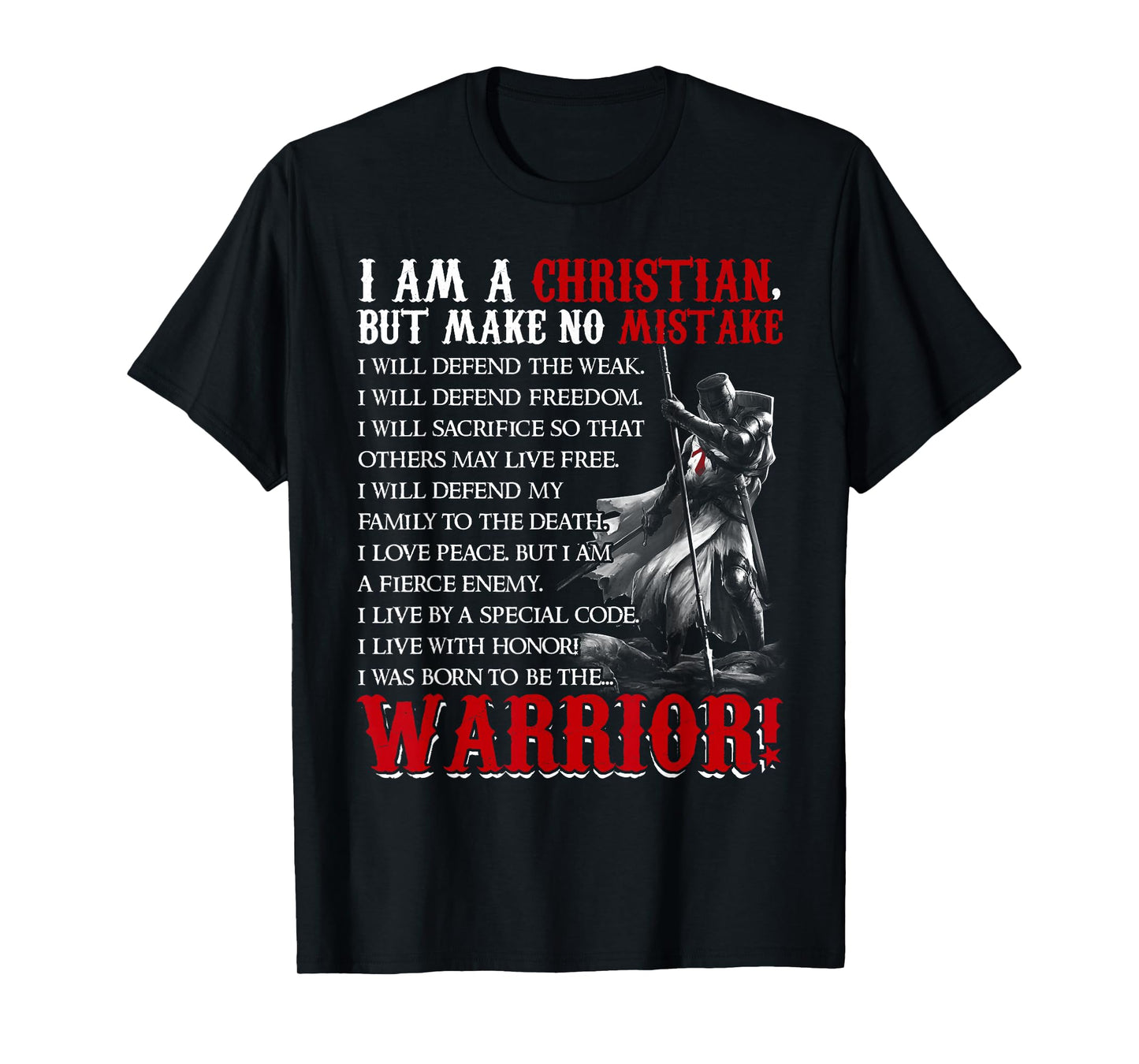 I Am Christian But Make No Mistake I Was Born To Be Warrior T-Shirt