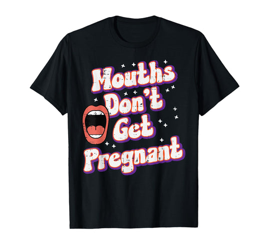 Inappropriate Mouths Dont Get Funny Adult Humor Meme Women T-Shirt