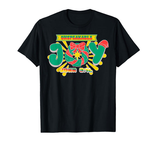 Retro Quote Unspeakable Funny Joy Christ Jesus T-Shirt