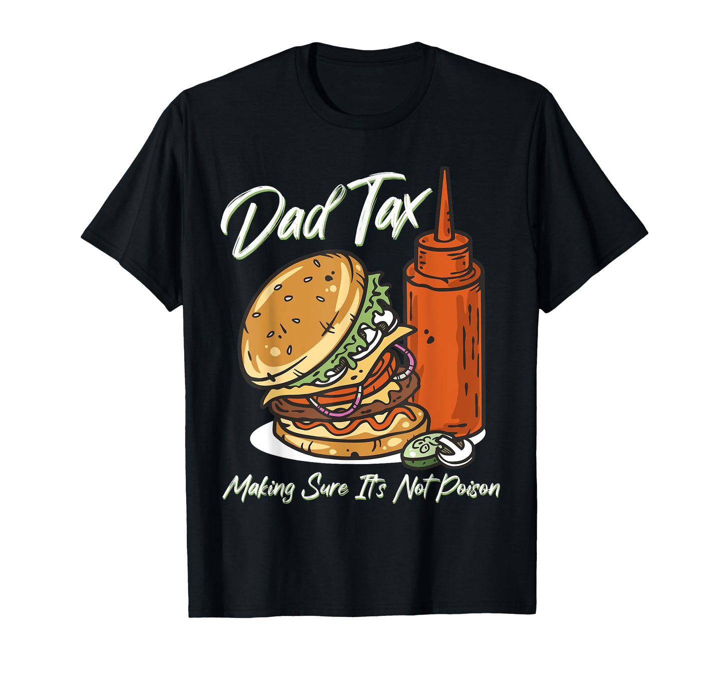 Retro Dad Tax Making Sure It's Not Poison Funny Father's Day T-Shirt