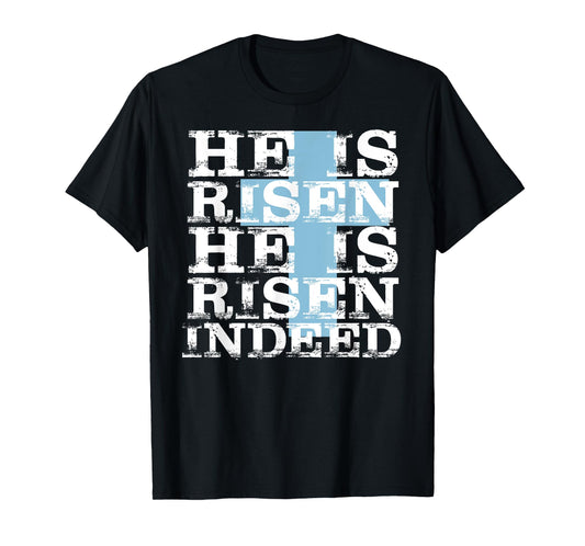 He is Risen Indeed Shirt Cute Easter Tee Resurrection Sunday T-Shirt