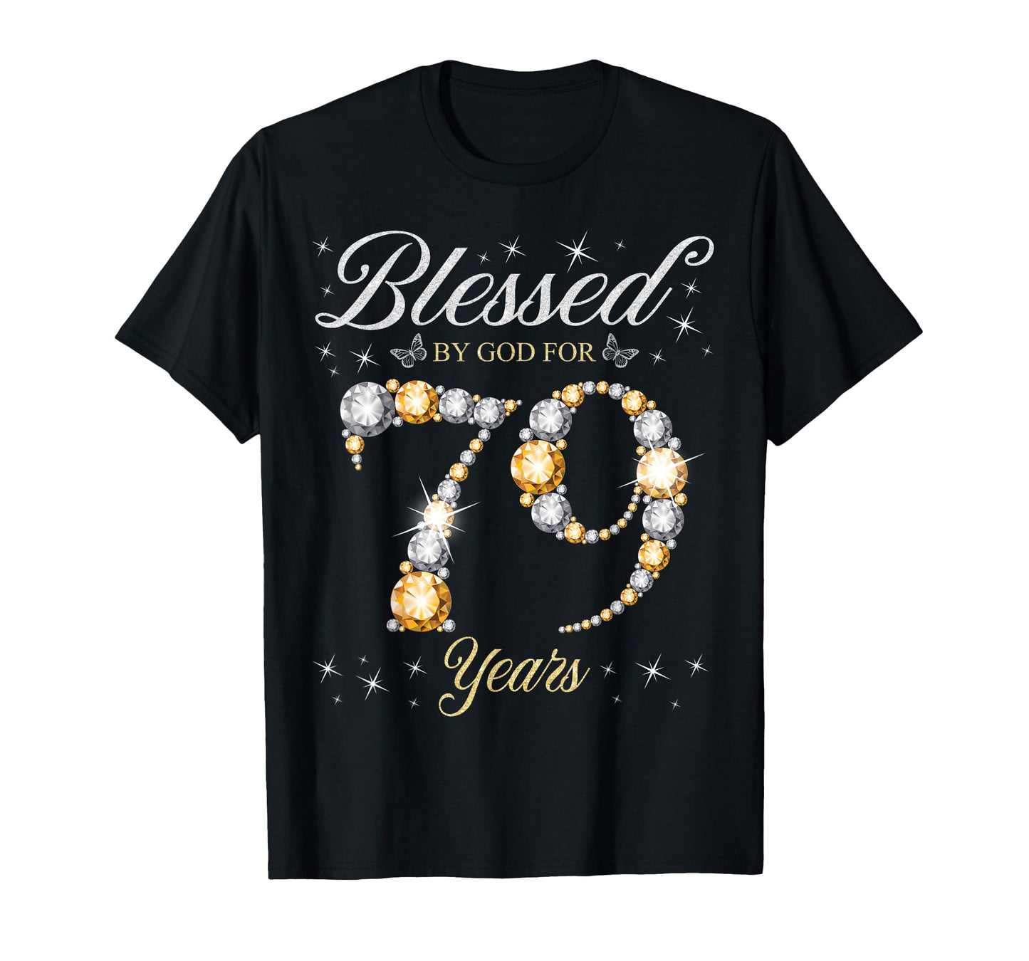 Blessed By God For 79 Years Old 79th Birthday Party T-Shirt