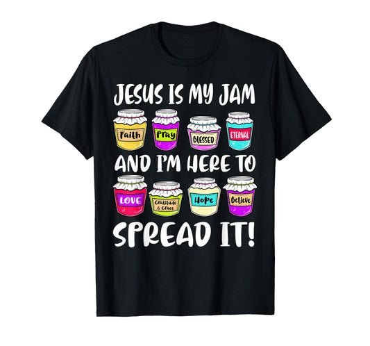Funny Christian Jesus is My Jam Here to Spread Bible Faith T-Shirt