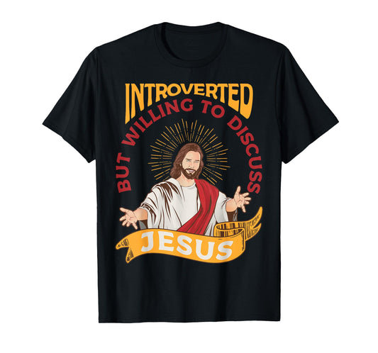 Funny Christian Jesus Religious Sayings Catholic Introvert T-Shirt