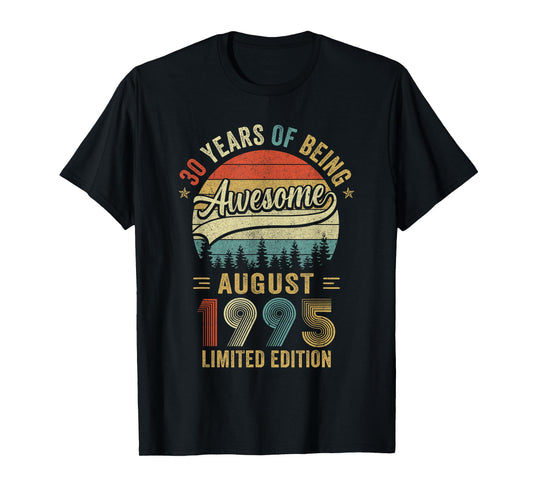 Vintage August 1995 Old 30Th Birthday Men Women T-Shirt