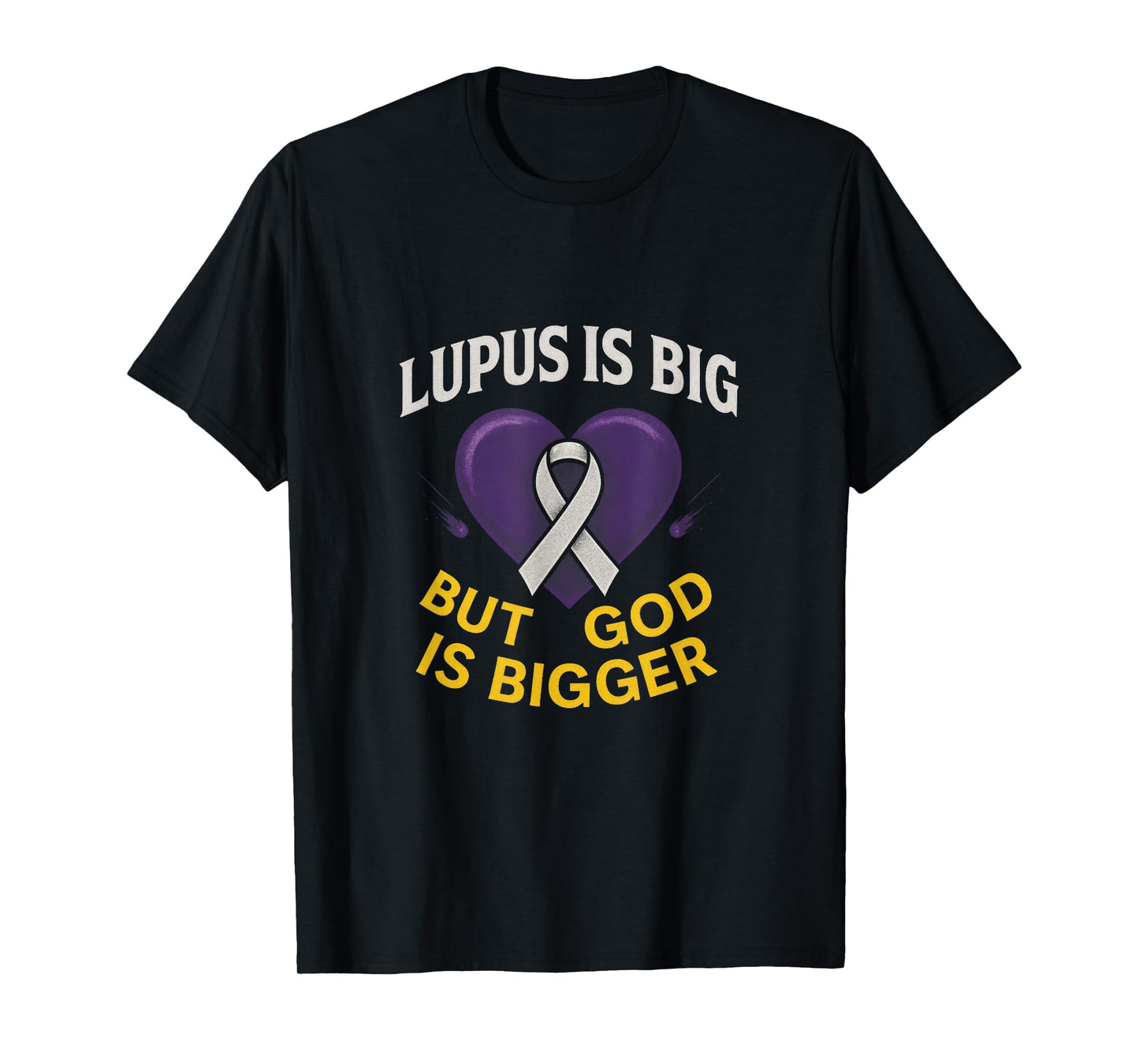 Lupus is Big BUT GOD is Bigger - Purple Ribbon Awareness T-Shirt
