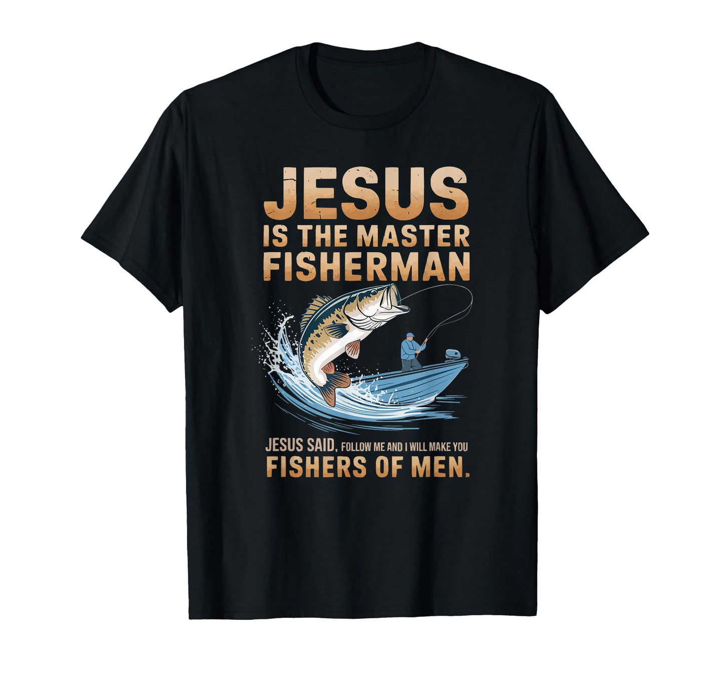 Fishing Jesus Christ Religion Christian Fisher Christianity T-Shirt