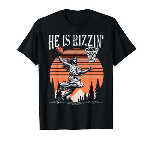 He Is Rizzin Funny Jesus Basketball Easter Christian Men Boy T-Shirt
