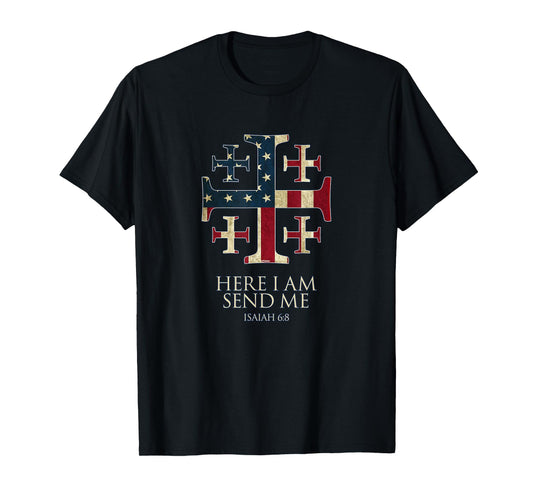 Here I Am Send Me Isaiah 6:8 Christian USA Flag Cross T-Shirt