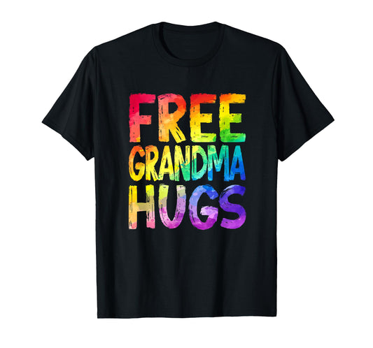 Free Grandma Hugs Lgbt Pride Lgbtq Lesbian Gay Rainbow T-Shirt