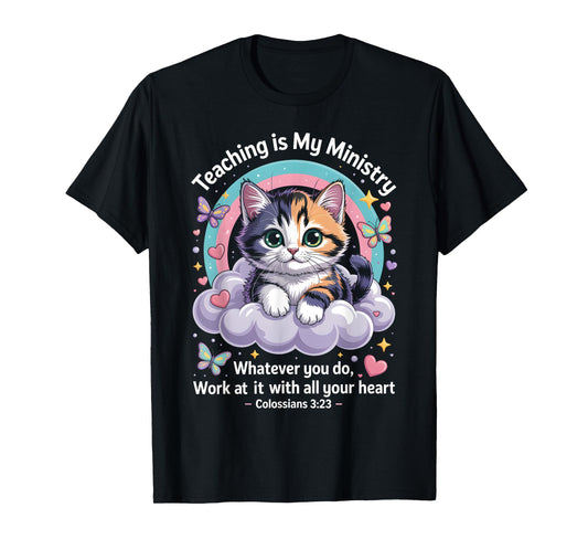 Teaching is My Ministry Cute Christian Cat Bible Verse Art T-Shirt