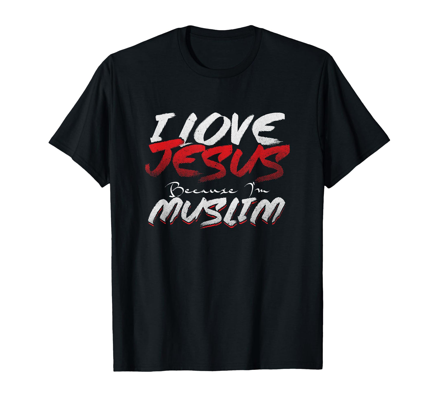 Jesus Christ Muslim God Love Allah Muslim Islam Gift T-Shirt