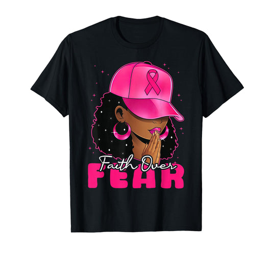 Faith Over Fear Christian Black Women Afro Breast Cancer T-Shirt