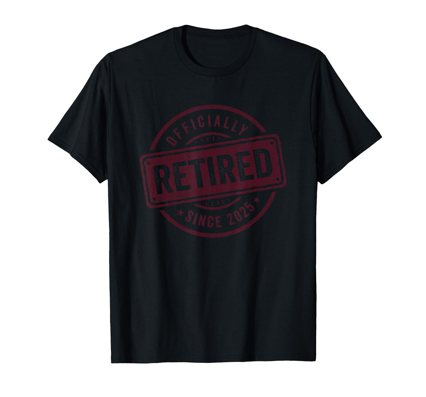 2025 Retirement - Officially Retired 2025 - Retirement 2025 T-Shirt