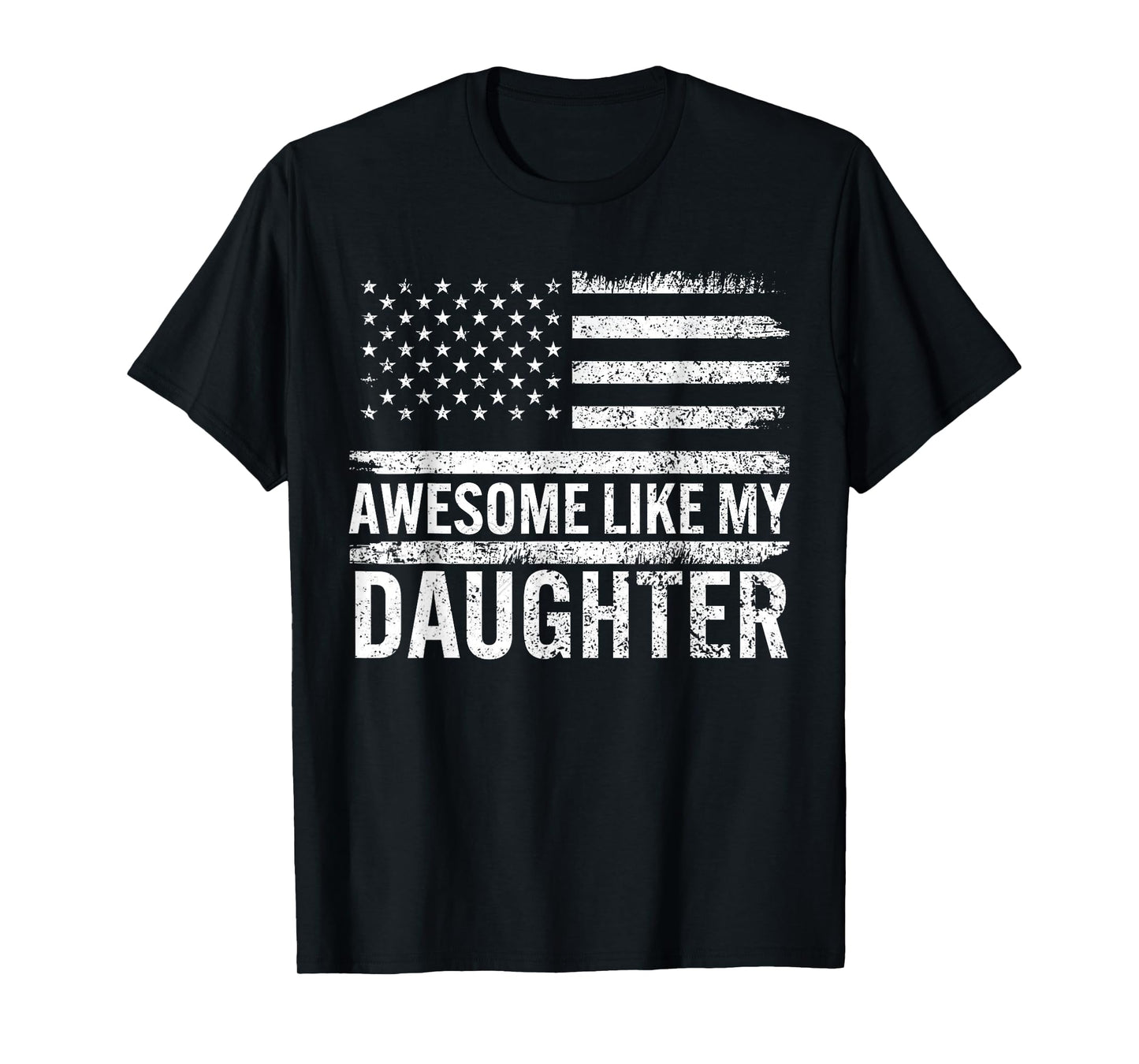 Awesome Like My Daughter Retro Men Funny Fathers Day Dad T-Shirt
