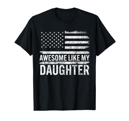 Awesome Like My Daughter Retro Men Funny Fathers Day Dad T-Shirt