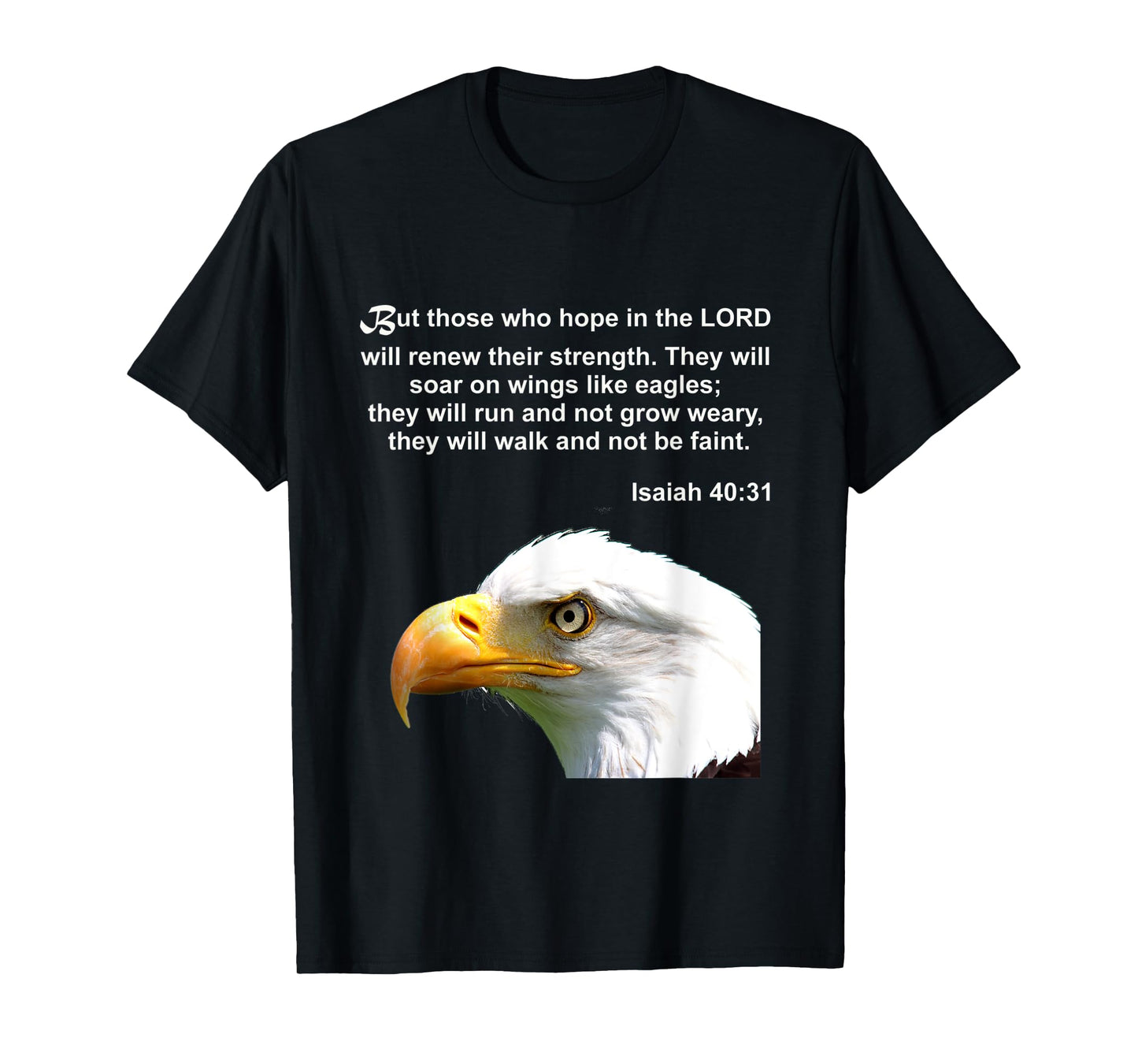 Isaiah 40:31 Wings Like Eagles Christian Gift Bible Verse T-Shirt