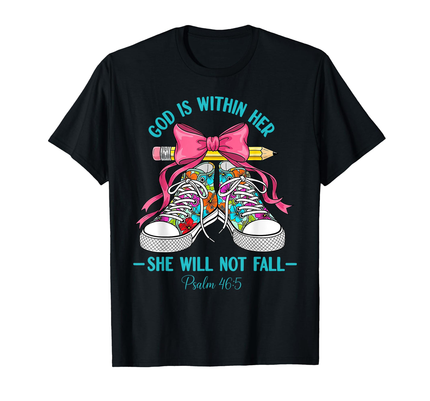 God Is Within Her She Will Not Fall Christian Back To School T-Shirt