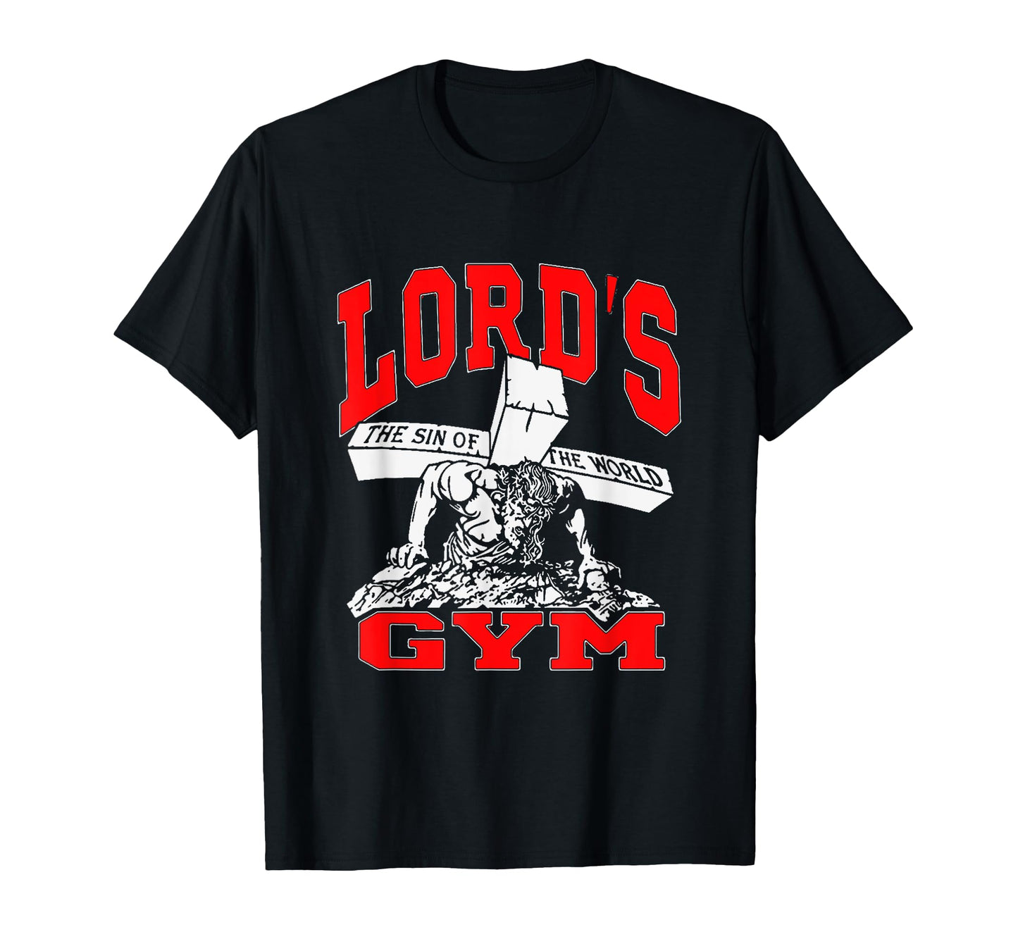 Lords Gym - Lord's The Sin of World Jesus T-Shirt