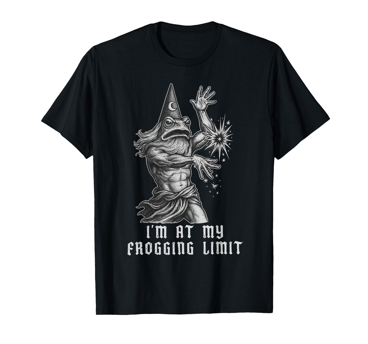 I’m At My Frogging Limit Funny Frog Wizard Rage Quote T-Shirt