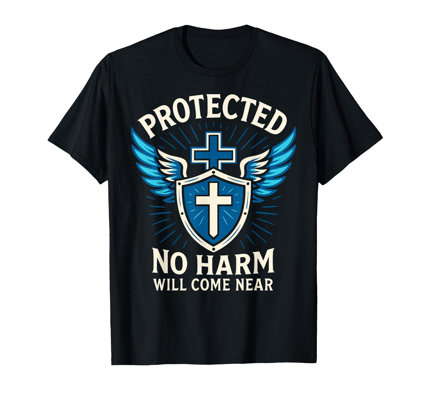 Protected No Harm Will Come Near Christian Psalm 91 Navy T-Shirt