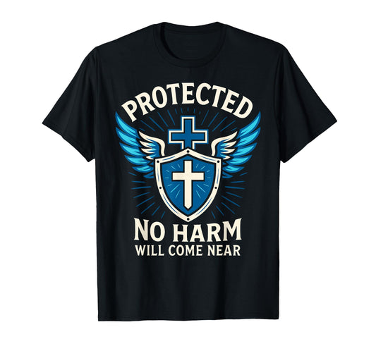 Protected No Harm Will Come Near Christian Psalm 91 Navy T-Shirt