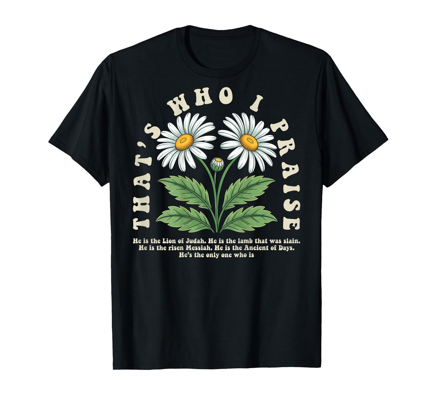 Brandon That's Who I Praise Jesus Christian Lake Merch T-Shirt