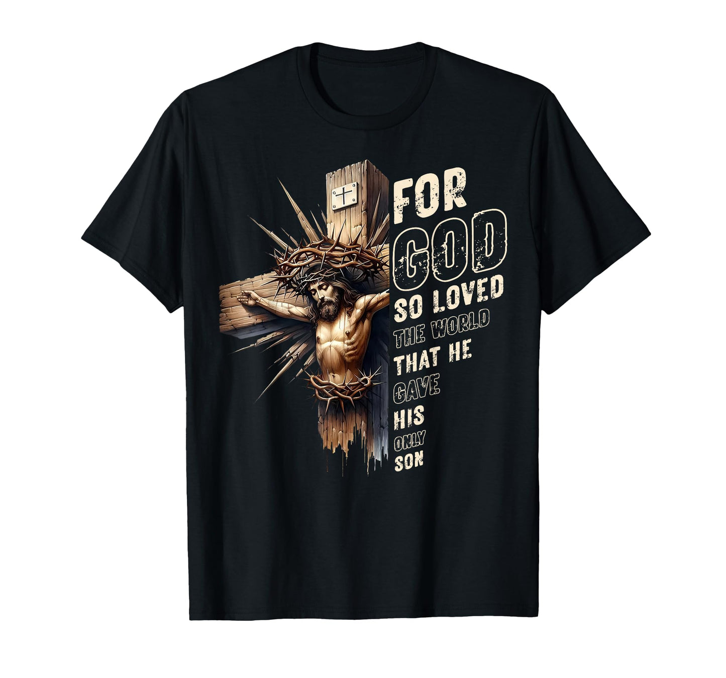 For God So Loved The World Christian John 3 16 Bible Verse T-Shirt