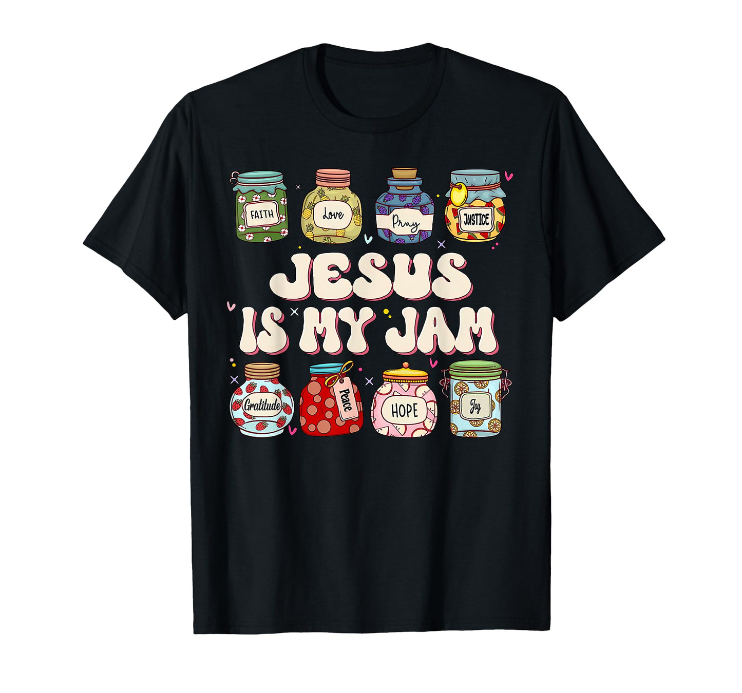 Jesus is My Jam I'm Here to Spread It Christian Faith God T-Shirt