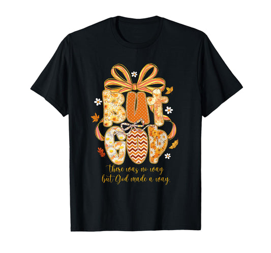 But God Preppy Autumn Floral Fall Coquette Bow Bible Verse T-Shirt