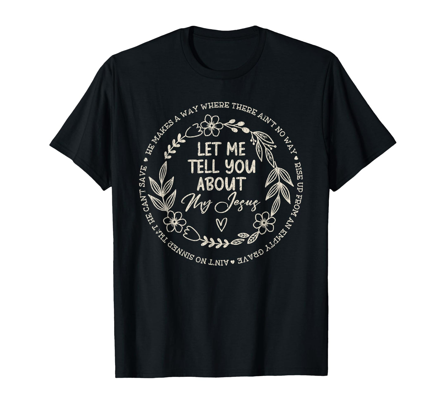 Vintage Retro Let Me Tell You About My Jesus T-Shirt