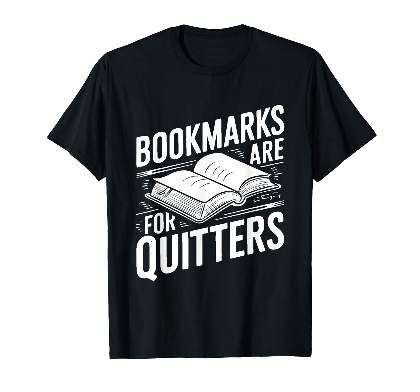 Funny Bookmarks Quote - Library Book Reader T-Shirt