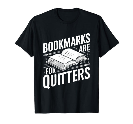 Funny Bookmarks Quote - Library Book Reader T-Shirt