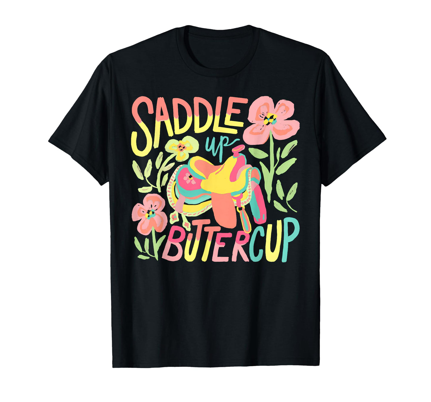 Saddle Up Buttercup Pastel Country Western Cowgirl Howdy T-Shirt