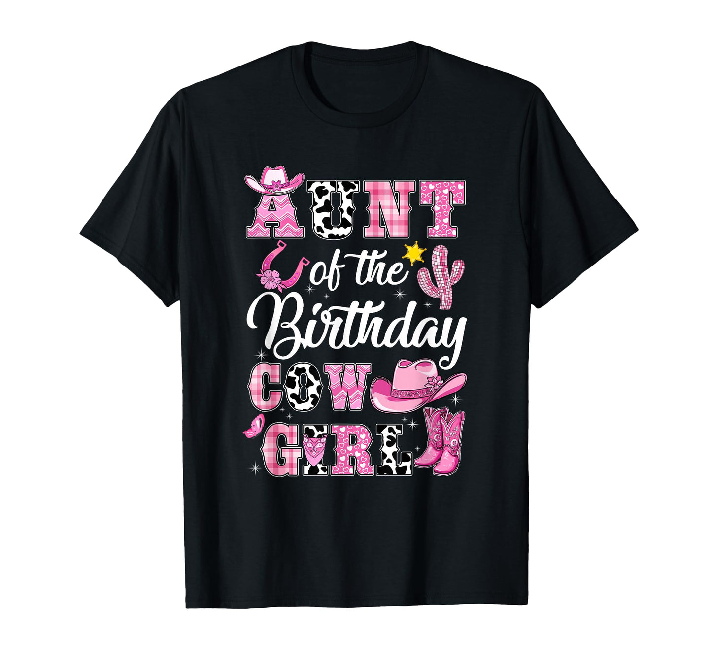 Aunt Of The Birthday Cow Girl Western Cowgirl 1St Birthday T-Shirt