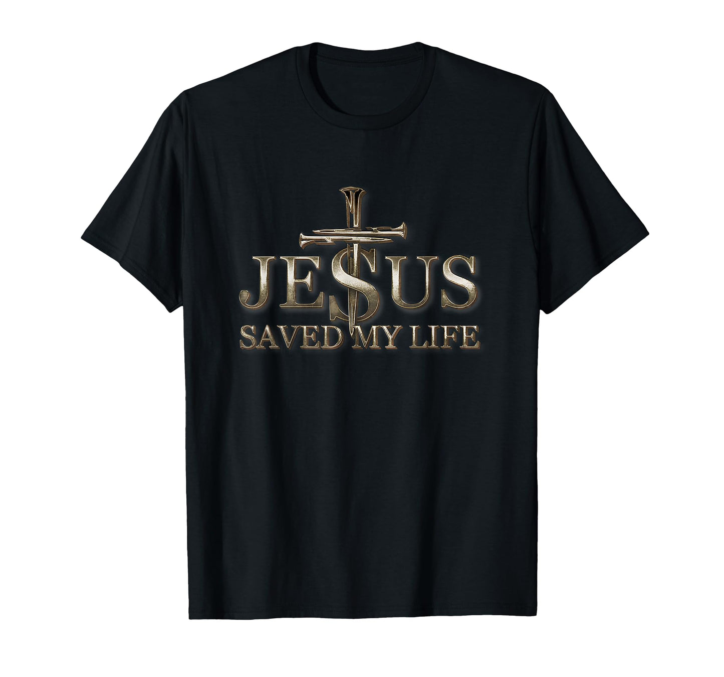 Jesus Christ Saved My Life Christian Religious for Men T-Shirt