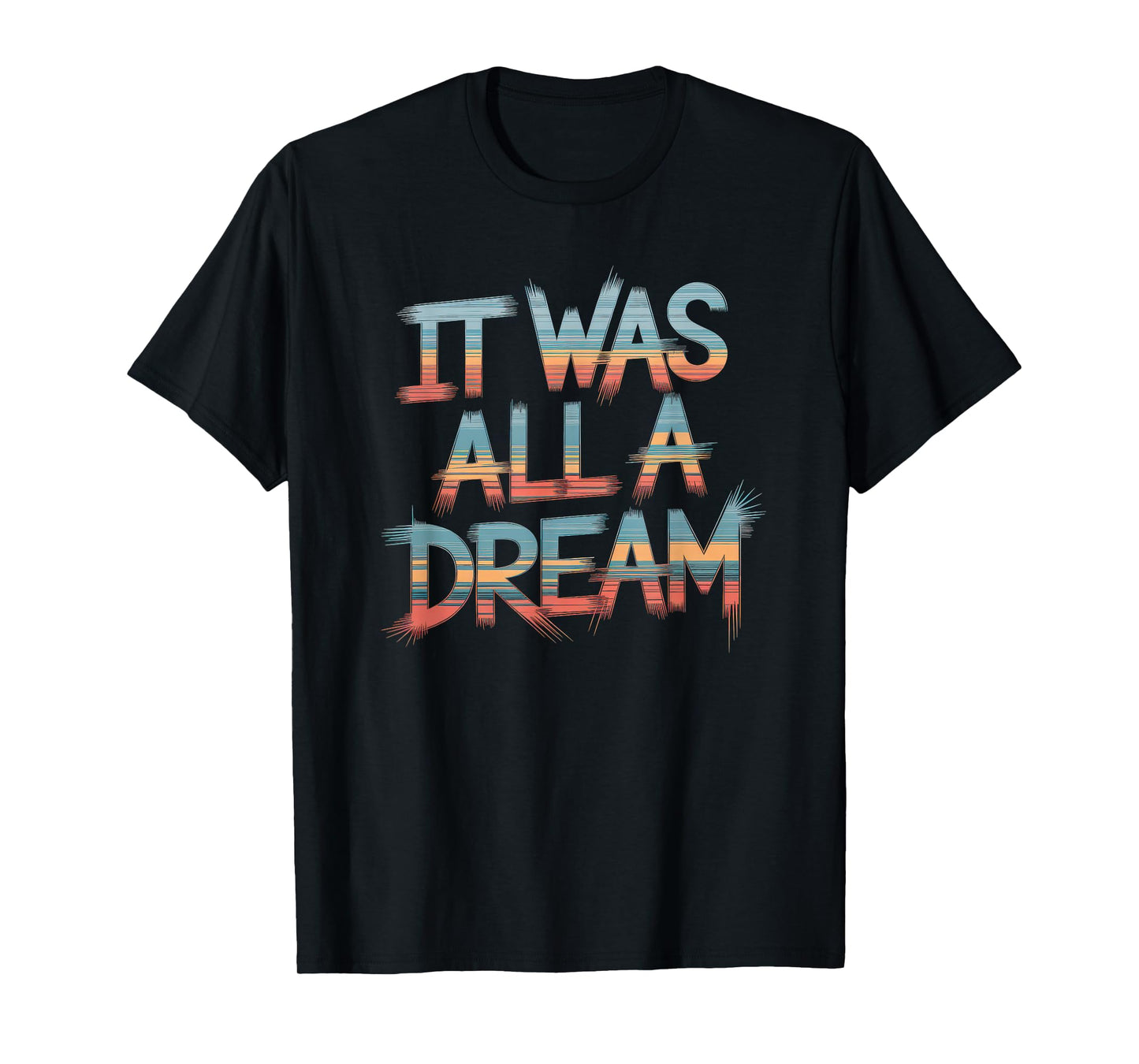 It Was A Dream Tshirt Men Women Rap 1990s Music Hip Hop T-Shirt
