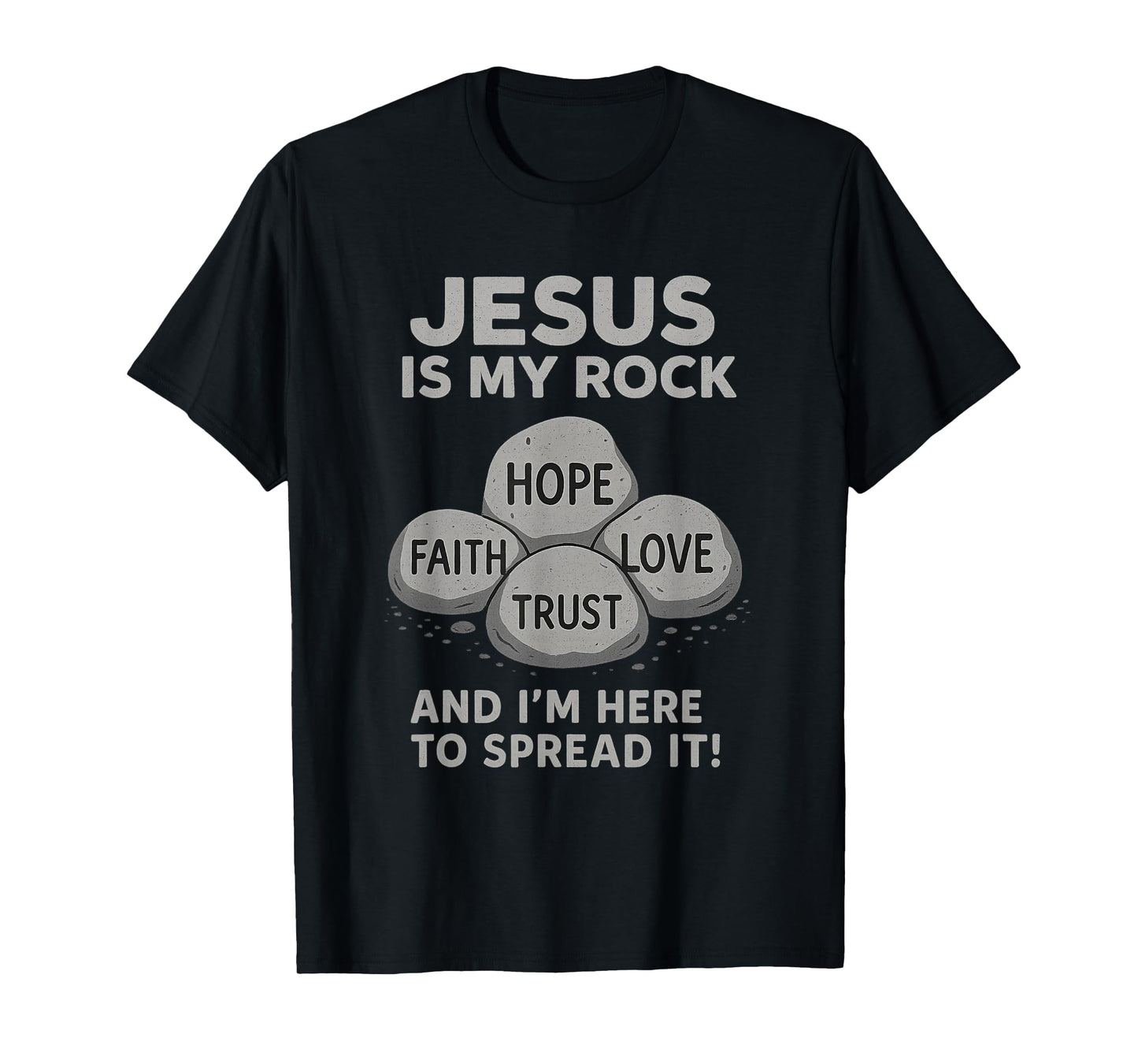 Jesus is My Rock Christian Faith Bible Verse Shirt T-Shirt