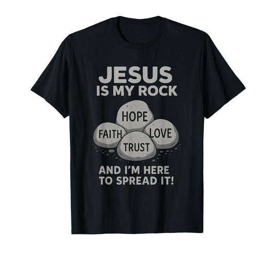 Jesus is My Rock Christian Faith Bible Verse Shirt T-Shirt