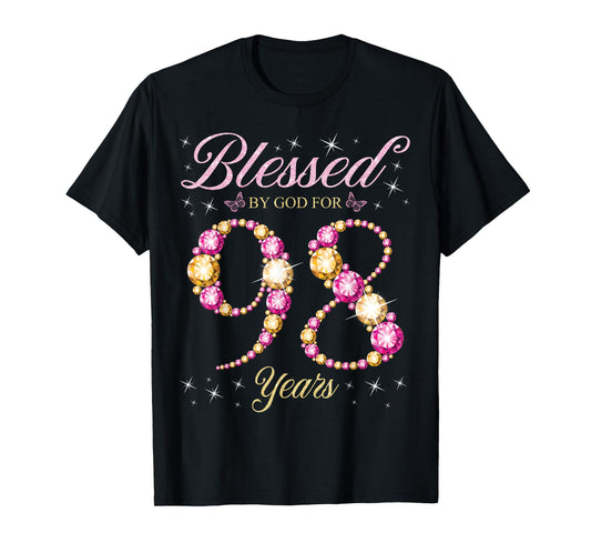 Blessed By God For 98 Years Old 98th Birthday Party T-Shirt
