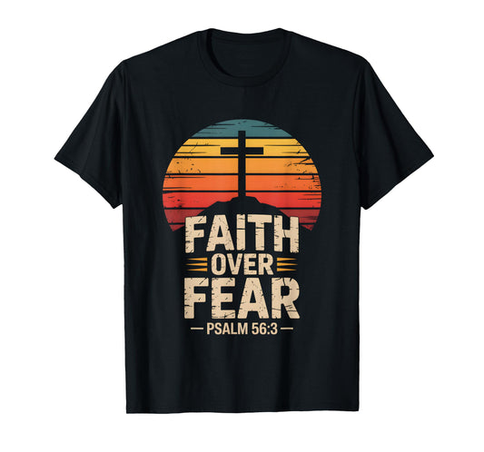 Faith Over Fear Psalm 56:3 Retro Christian Bible Verse T-Shirt