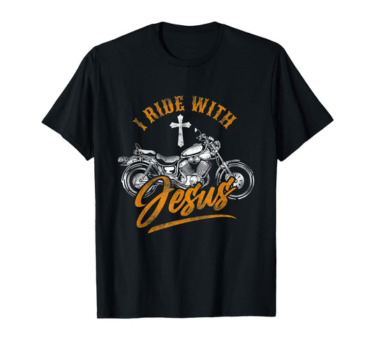 Christian Motorcycle Biker I Ride With Jesus Faith T-Shirt