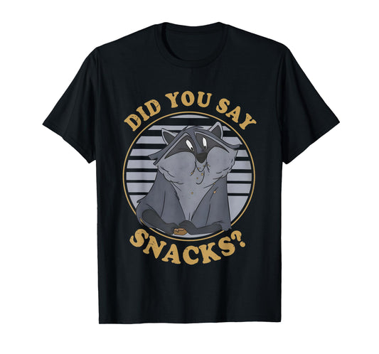 Did You Say Snacks Funny T-Shirt