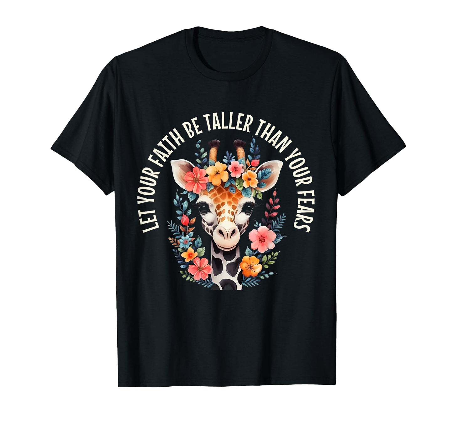Giraffe Lover Christian Faith Bible Verse Quote Flowers T-Shirt
